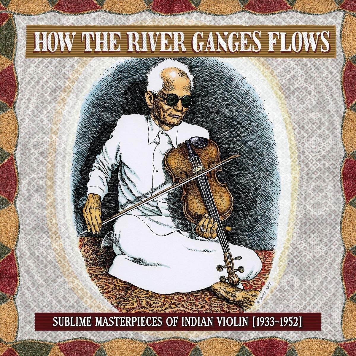 Various Artists/How The River Ganges Flows: Indian Violin 1933-52 [LP]