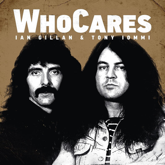 Ian Gillan And Tony Iommi/Whocares [LP]