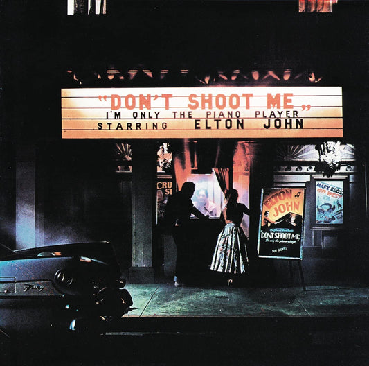 John, Elton/Don't Shoot Me, I'm Only The Piano Player [LP]