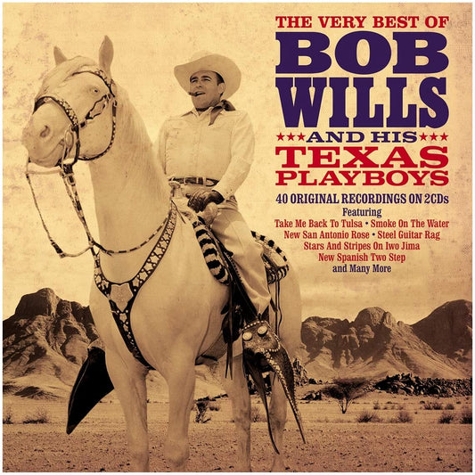 Wills, Bob & His Texas Playboys/The Very Best Of (2CD) [CD]