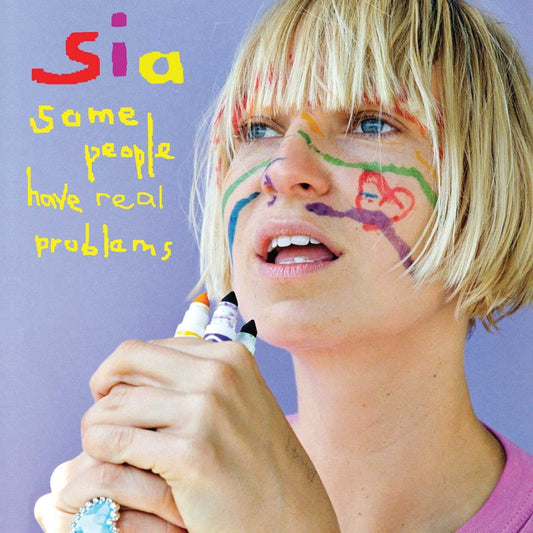 SIA/Some People Have Real Problems [LP]