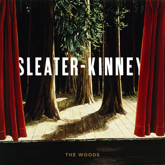 Sleater-Kinney/The Woods [LP]