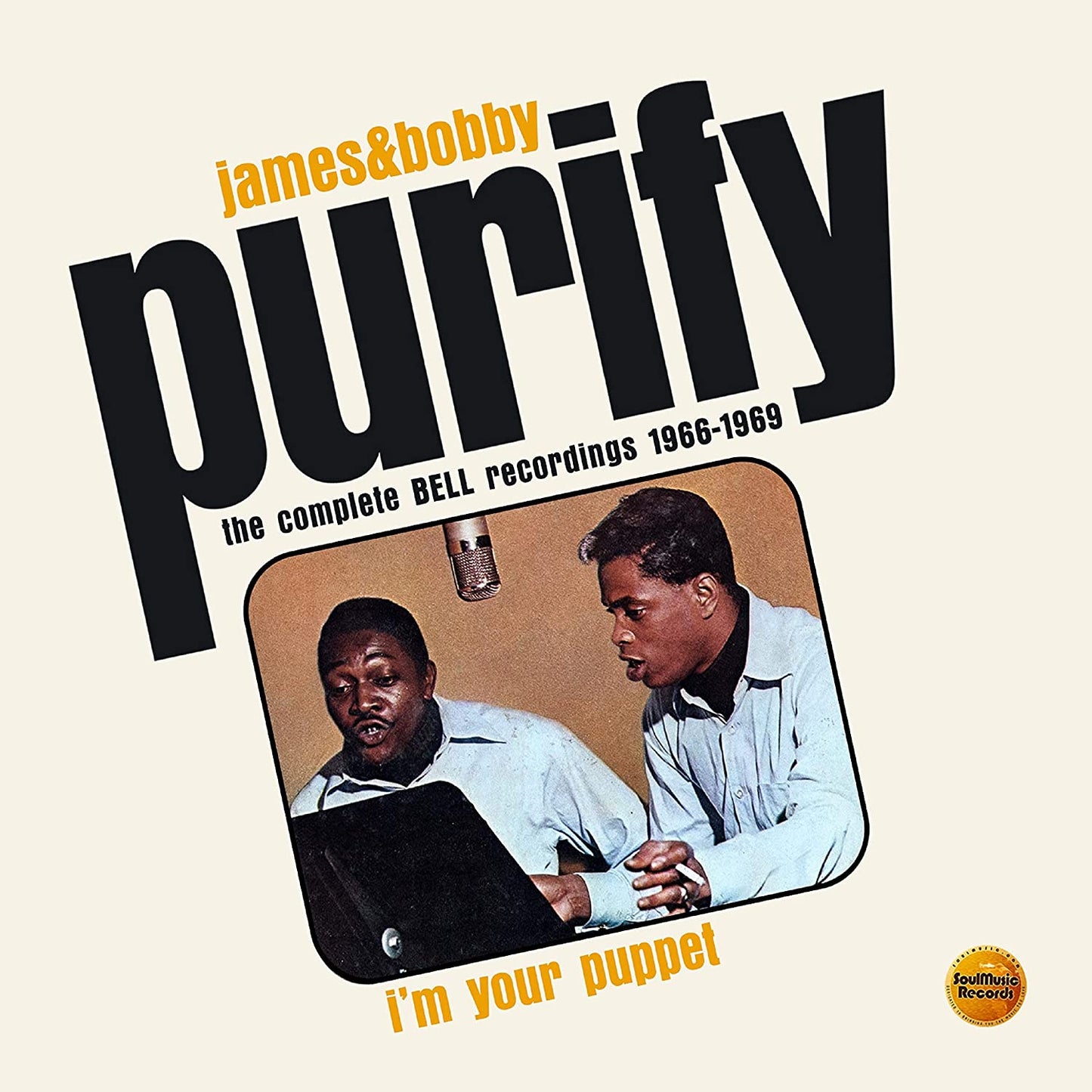 Purify, James & Bobby/I'm Your Puppet: The Complete Bell Recordings 1966 [CD]