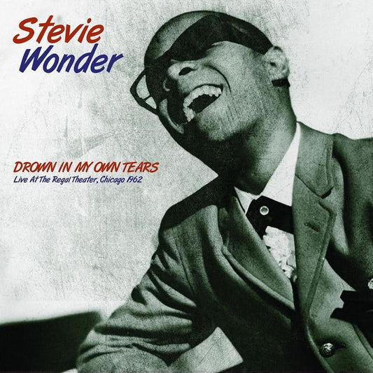 Wonder, Stevie/Drown In My Own Tears - Live At The Regal Theater, Chicago 1962 [LP]