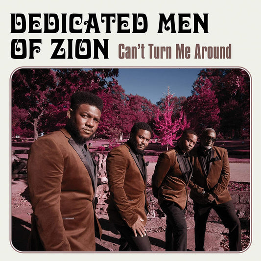 Dedicated Men Of Zion/Can't Turn Me Around [LP]