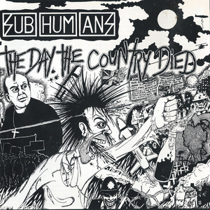 Subhumans/The Day The Country Died [LP]