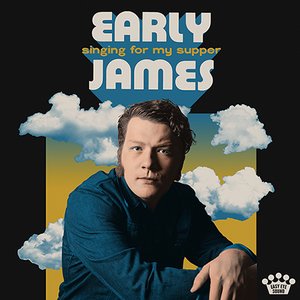 Early James/Singing For My Supper [LP]