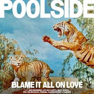 Poolside/Blame It All On Love (Transparent Green Vinyl) [LP]