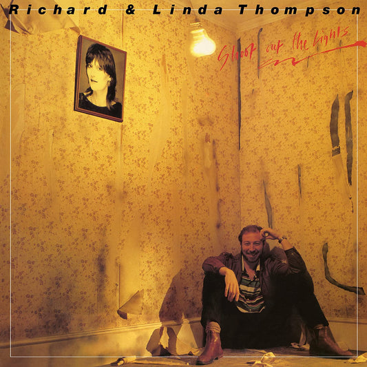 Thompson, Linda & Richard/Shoot Out The Lights [LP]