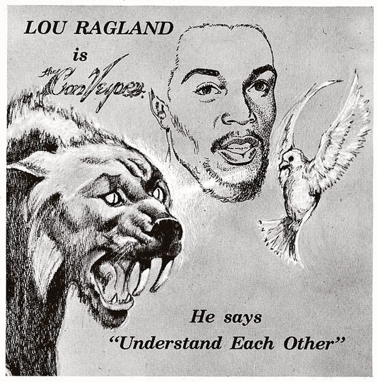 Ragland, Lou/Lou Ragland Is The Conveyor - He Says "Understand Each Other" [LP]