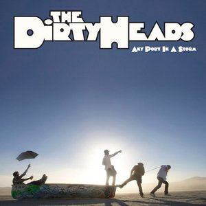Dirty Heads/Any Port In A Storm [LP]