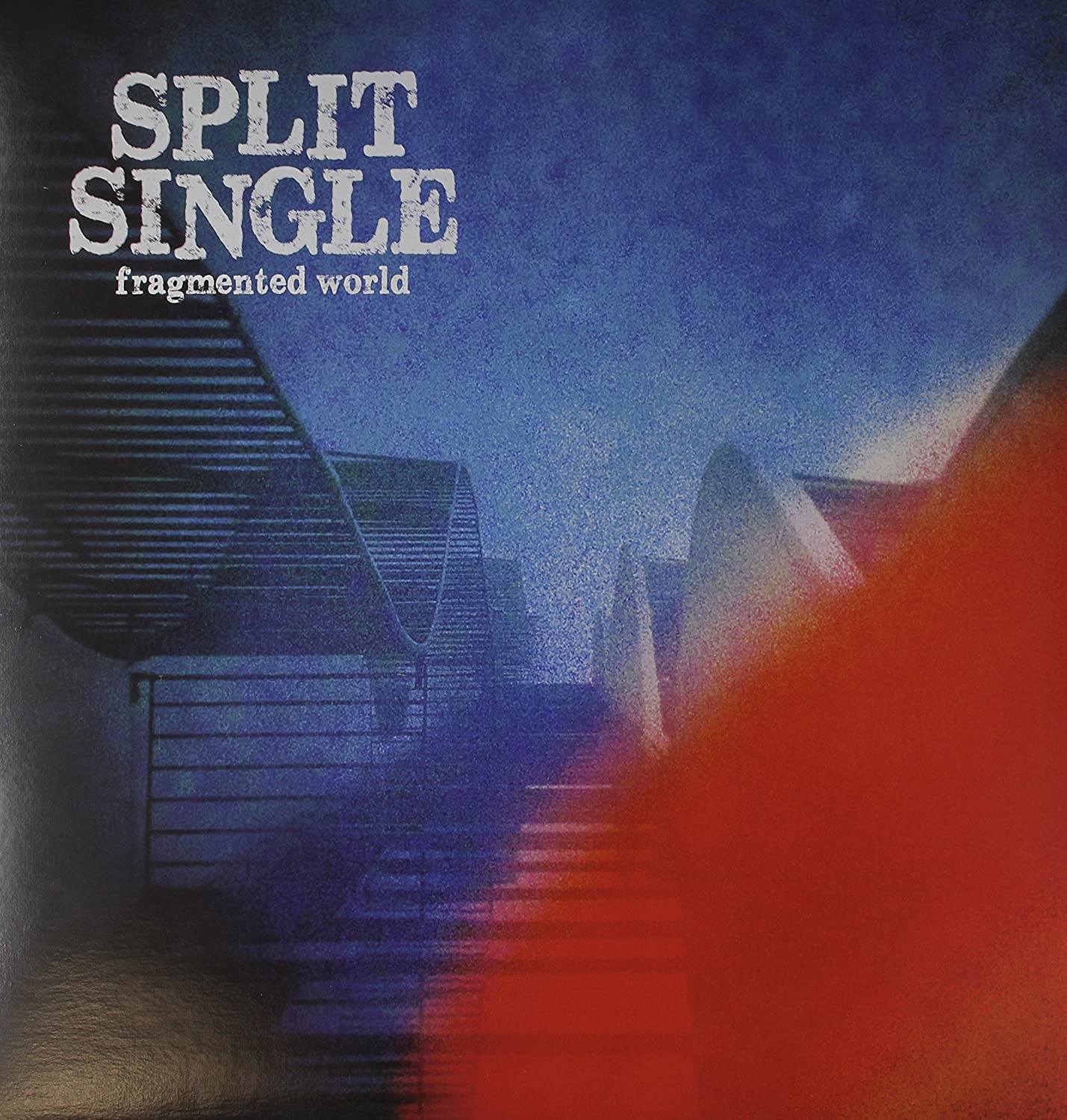 Split Single/Fragmented World [LP]