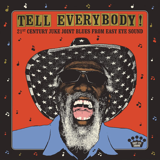 Various Artists/Tell Everybody!: 21st Centry Juke Joint Blues From Easy Eye Sound [LP]