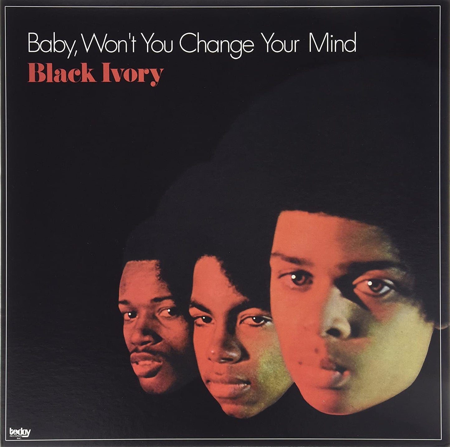 Black Ivory/Baby, Won't You Change Your Mind [LP]