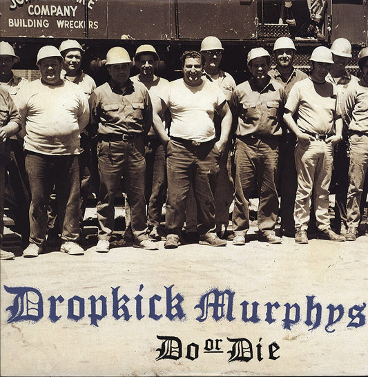 Dropkick Murphys/Do Or Die [LP]