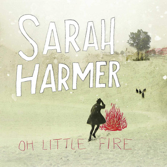 Harmer, Sarah/Oh Little Fire [LP]