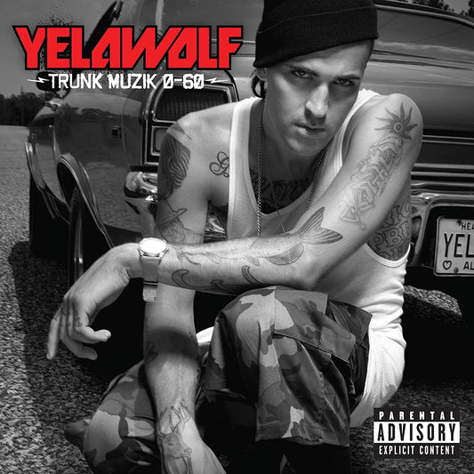 Yelawolf/Trunk Muzik 0-60 [LP]