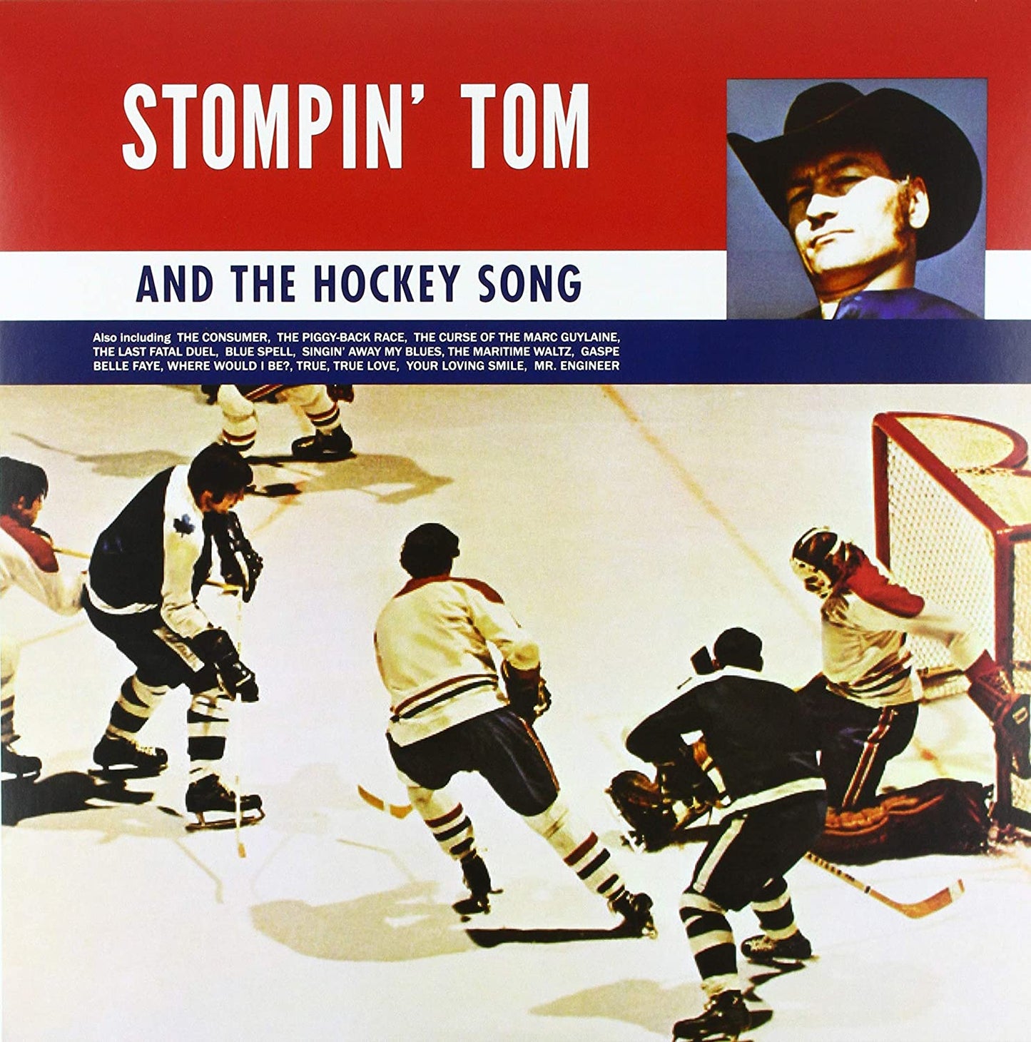 Stompin' Tom Connors/Stompin' Tom And The Hockey Song [LP]