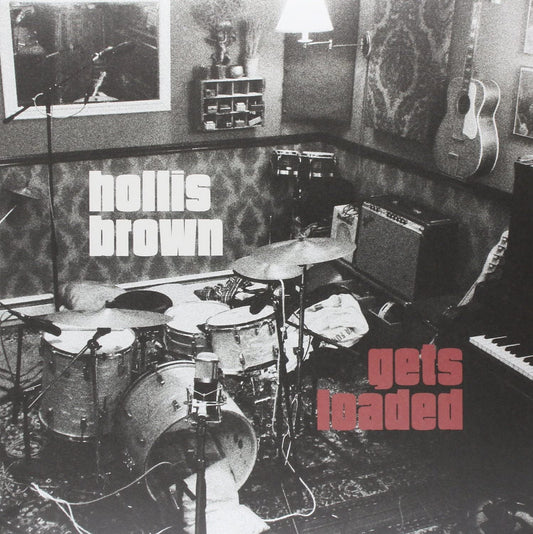 Hollis Brown/Gets Loaded [LP]