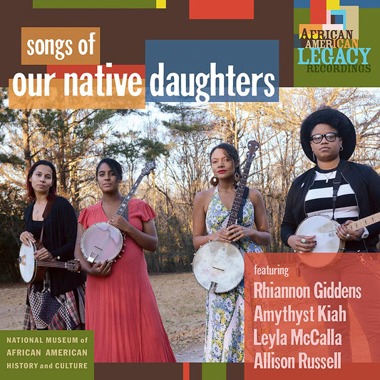 Our Native Daughters/Songs Of Our Native Daughters [CD]