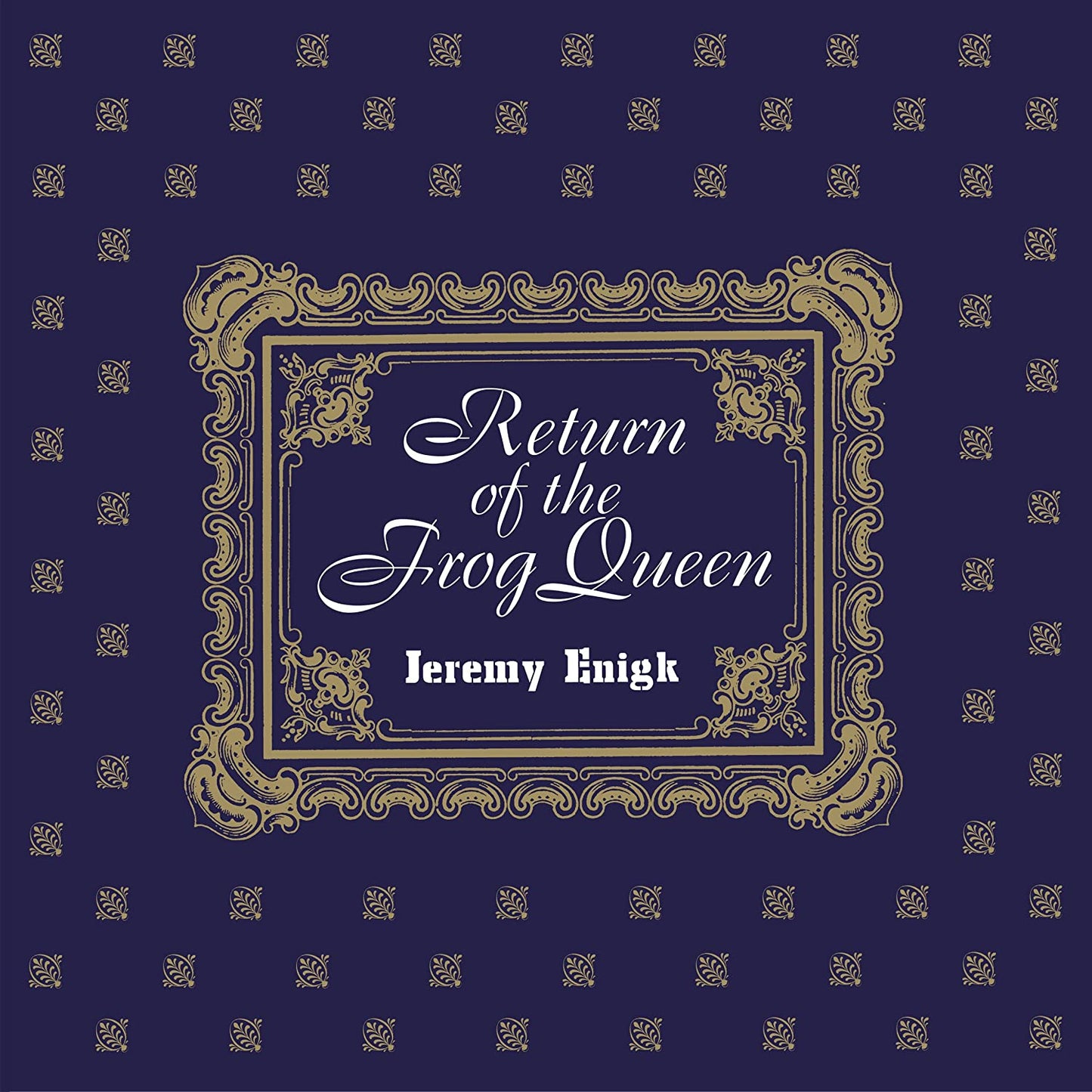 Enigk, Jeremy/Return Of The Frog Queen [LP]
