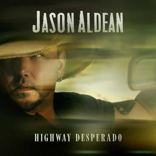 Aldean, Jason/Highway Desperado [CD]