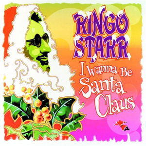 Starr, Ringo/I Wanna Be Santa Claus [LP]