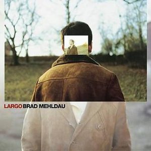 Mehldau, Brad/Largo [LP]