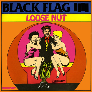 Black Flag/Loose Nut [LP]