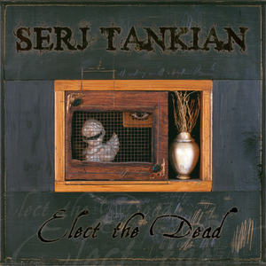 Tankian, Serj/Elect The Dead (Gray Vinyl) [LP]