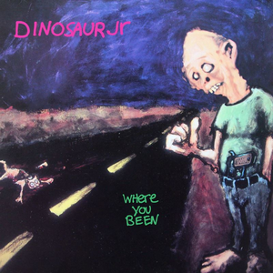 Dinosaur Jr./Where You Been (30th Ann. Splatter Vinyl) [LP]