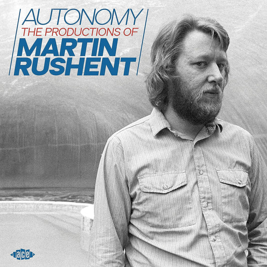 Various Artists/Autonomy: The Productions Of Martin Rushent [CD]