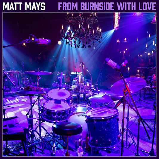 Mays, Matt/From Burnside With Love (3LP)