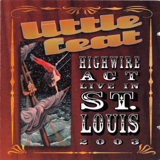 Little Feat/Highwire Act: Live In St. Louis 2003 (2CD/Blu-Ray) [CD]