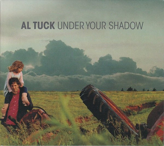 Tuck, Al/Under Your Shadow [CD]