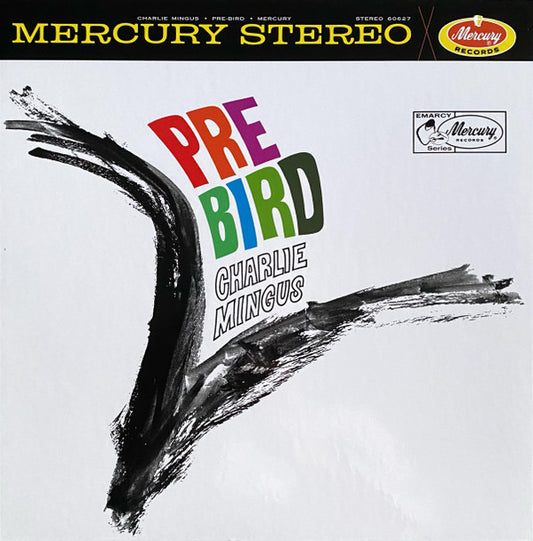 Mingus, Charles/Pre-Bird (Verve Acoustic Sounds Series) [LP]