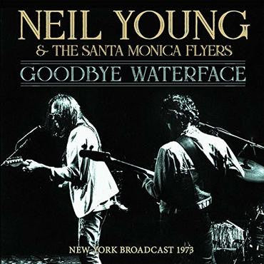 Young, Neil/Goodbye Waterface [LP]