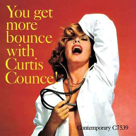 Counce, Curtis/You Get More Bounce With (Contemporary Records Acoustic Sounds Series) [LP]