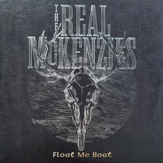 Real McKenzies/Float Me Boat [LP]
