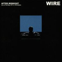 Wire/After Midnight [LP]