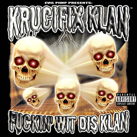 Krucifix Klan/Fuckin' Wit Dis Klan [LP]