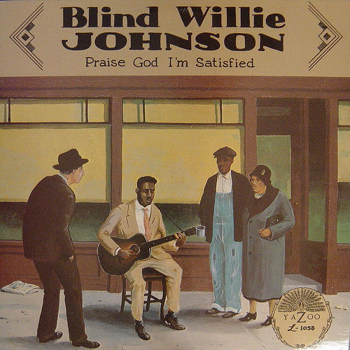 Johnson, Blind Willie/Praise God I'm Satisfied [LP]