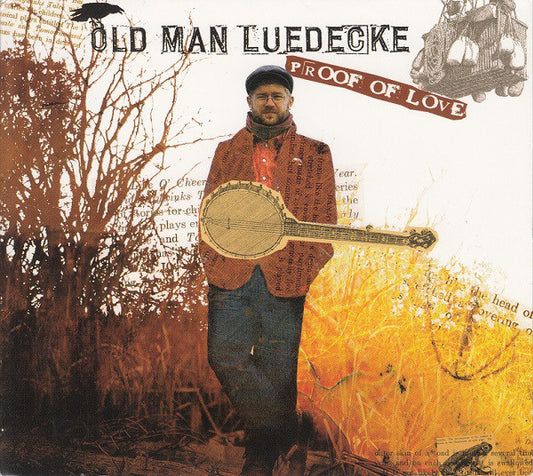 Old Man Luedecke/Proof of Love [CD]