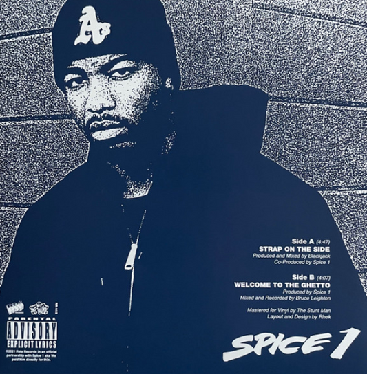 Spice 1/Strap On The Side/Welcome To The Ghetto [7"]