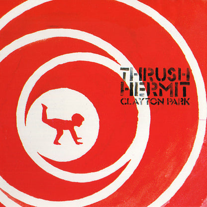 Thrush Hermit/Clayton Park [LP]