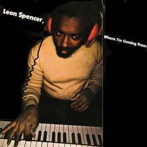 Spencer, Leon/Where I'm Coming From [LP]
