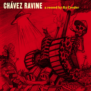 Cooder, Ry/Chavez Ravine [LP]