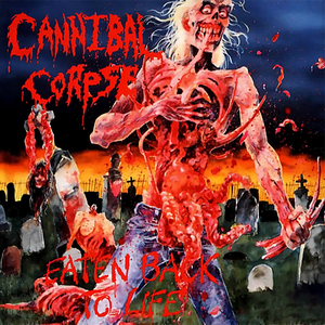 Cannibal Corpse/Eaten Back To Life [LP]