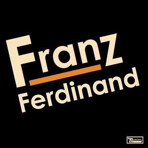 Franz Ferdinand/Franz Ferdinand (20th Ann. Orange Vinyl) [LP]