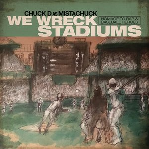 Chuck D/We Wreck Stadiums [LP]